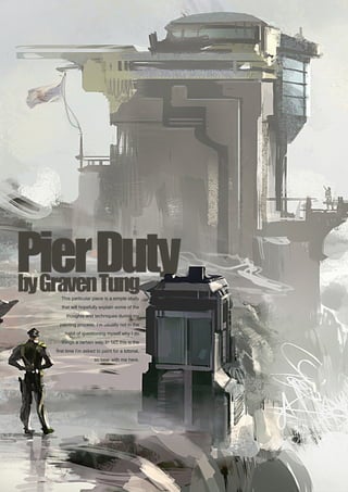 This particular piece is a simple study
that will hopefully explain some of the
thoughts and techniques during my
painting process. I’m usually not in the
habit of questioning myself why I do
things a certain way. In fact this is the
first time I’m asked to paint for a tutorial,
so bear with me here.
 