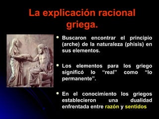 EL PENSAR MÍTICO-RELIGIOSO Y EL PENSAR LÓGICO-RACIONAL Slide 22