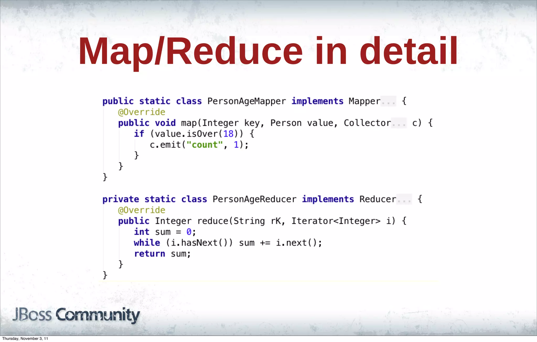 Map/Reduce in detail Thursday, November 3, 11 