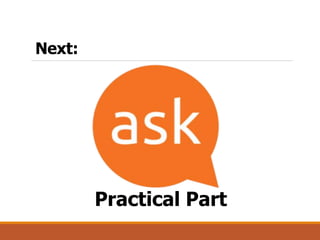 Next:
Practical Part
 