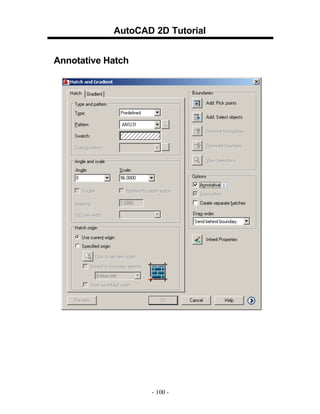 AutoCAD 2D Tutorial
Annotative Hatch

- 100 -

 