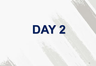 DAY 2
86
 