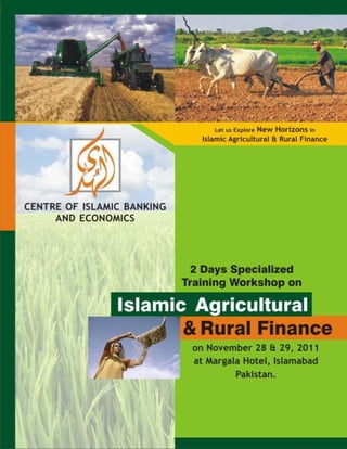 2 days specialized training on islamic agriculture and rural finance, maragala hotel islamabad 2011