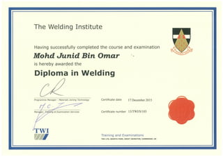 Diploma In Welding _ Mohamad Junid Bin Omar