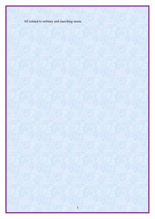 All related to military and marching music
3
 