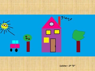 Luisina – 2º “D”
 