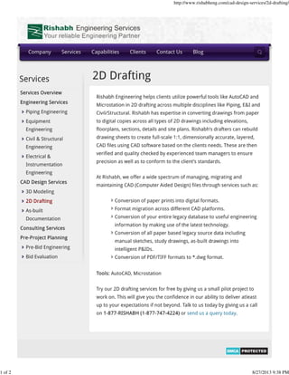http://www.rishabheng.com/cad-design-services/2d-drafting/
1 of 2 8/27/2013 9:38 PM
 