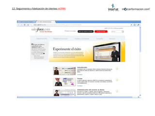 12. Seguimiento y fidelización de clientes  (eCRM) 