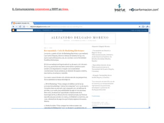 6. Comunicaciones  corporativas  y RRPP en  línea. 