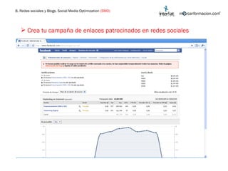 Crea tu campaña de enlaces patrocinados en redes sociales 8. Redes sociales y Blogs. Social Media Optimization  (SMO) 