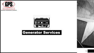 Generator Services
5
 