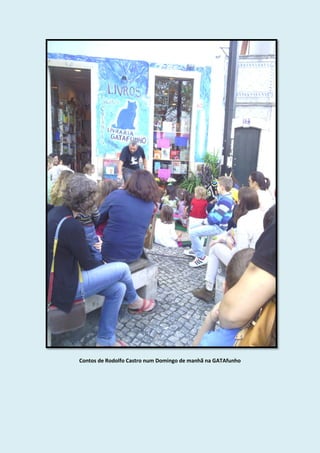 Contos de Rodolfo Castro num Domingo de manhã na GATAfunho
 