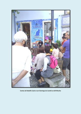 Contos de Rodolfo Castro num Domingo de manhã na GATAfunho
 