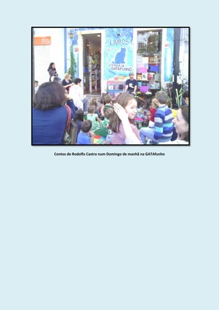 Contos de Rodolfo Castro num Domingo de manhã na GATAfunho
 