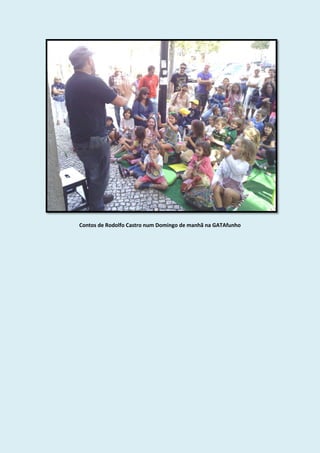 Contos de Rodolfo Castro num Domingo de manhã na GATAfunho
 