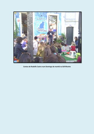 Contos de Rodolfo Castro num Domingo de manhã na GATAfunho
 