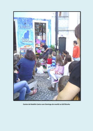 Contos de Rodolfo Castro num Domingo de manhã na GATAfunho
 