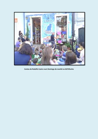 Contos de Rodolfo Castro num Domingo de manhã na GATAfunho
 