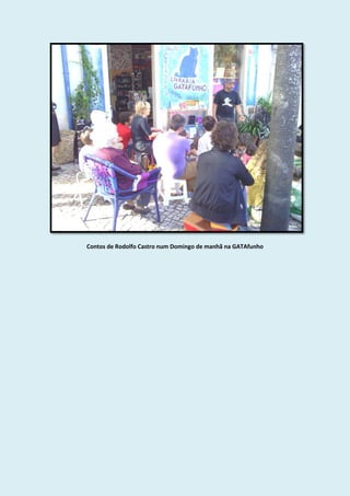 Contos de Rodolfo Castro num Domingo de manhã na GATAfunho
 