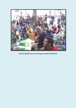 Contos de Rodolfo Castro num Domingo de manhã na GATAfunho
 