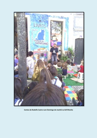 Contos de Rodolfo Castro num Domingo de manhã na GATAfunho
 