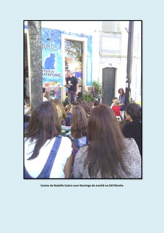 Contos de Rodolfo Castro num Domingo de manhã na GATAfunho
 