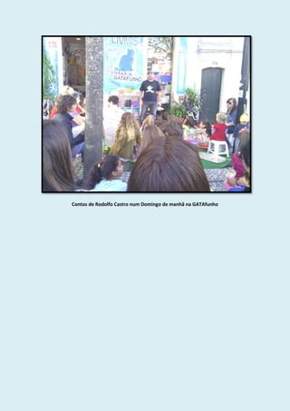 Contos de Rodolfo Castro num Domingo de manhã na GATAfunho
 