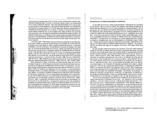 199198 Teoriu eo¡;nitivas del aprendasje
conocimiento en las personas. Para VYGOTSKII (1934) el rendimiento medido habi­
tualmente mediante tests, o incluso a través del método clínico, se corresponde
con el nivel de desarrollo efectivo, Este nivel está determinado por lo que el suje­
to logra hacer de modo autónomo, sin ayuda de otras personas o de mediadores
externamente proporcionados. El nivel de desarrollo efectivo representaría los
mediadores ya internalizados por el sujeto. En cambio, el nivel de desarrollo po­
tencial estaría constituido por lo que el sujeto sería capaz de hacer con ayuda de
otras personas o de instrumentos mediadores externamente proporcionados. Se
trataría de determinar los mediadores que el sujeto puede usar externamente pero
aún no ha internalizado. La diferencia entre el desarrollo efectivo y el desarro­
potencial serfa la zona de desarrollo potencial de ese sujeto en esa tarea o do­
minio concreto.
VYGOTSKII (1934, 1978) estima que es el desarrollo potencial el que debe atra­
er el mayor interés no sólo de los psicólogos sino también de los educadores.
Considera que la psicología no debe ocuparse preferentemente de «conductas
,', fosilizadas» sino de conductas o conocimientos en proceso de cambio. Ello hace
ó que, en la teorla del aprendizaje de VYGOTSKII, tengan una especial importancia
'":;;
~,. 	
los procesos de instrucción o facilitación externa de mediadores para su intemali­
zación, Esta idea hace que la posición de VYGOTSKII con respecto al aprendizaje
resulte, una vez más, muy actual, al situar los procesos de aprendizaje en estre­
cha relación con la instrucción, una de las áreas en auge dentro de la psicología
cognitiva actual (por ej., CHIPMAN, SEGAL y.GLASEA, 1985; DILLON Y STEAN8ERG,
1986, WITTROCK, 1986). Además hace que las posiciones de VYGOTSKII tengan una
particular relevancia educativa (CARRETERO, 1986b; PAU,CIOS, 1987; RIVIERE, 1985),
Esta relevancia es mayor si tenemos en cuenta que las ideas de VYGOTSKII
consiguen superar un cierto bloqueo producido en las relaciones desarrollo/ins­
trucción por la aplicación inmediata de la obra de PIAGET a la educación. Ese blo­
queo queda excelentemente resumido en el falso dilema analizado por DUCK­
WORTH (1979) con respecto a la aplicación de PIAGET al aula: «o se lo enseñamos
demasiado pronto y no pUeden aprenderlo o se lo enseñamos demasiado tarde y
ya lo saben», Al romperla unidireccionalidad de las relaciones entre aprendiza­
je/instrucción y desarrollo, VYGOTSKII logra superar este dilema, con lo que permi­
te una más fructífera aplicación de la psicologla del aprendizaje a la educación,
consistente con la psicología cognitiva y evolutiva actual (CARRETERO, 1986b;
PALACIOS, 1987). La estrecha vinculación entre los procesos de aprendizaje y la
instrucción en la internalización y consiguiente reestructuraciÓn de mediadores
simbólicos es particularmente clara cuando se analizan las ideas de VYGOTSKII so­
bre el aprendizaje de conceptos. En estas ideas encontramos el esbozo de una
teoría que debe servir nuevamente como puente conciliador entre muchas de las
teorías del aprendizaje de conceptos que hemos venido revisando.
Tecrías da: la leestn.lc.llrac,é)n
Formación de conceptos espontáneos y científicos
En las ideas de VYGOTSKII sobre la generalización y adqUisición de conceptos
se concentran, tal vez como en ningún otro aspecto, las mejores virtudes de la
teoría histórico-cultural de VYGOTSKII, pero también sus mayores defectos. Ello es
así porque, fiel a su rechazo del análisis elementista y a su propia concepción de
las relaciones entre pensamiento y lenguaje, VYGOTSKII (1934) estableció que la
unidad de análisis de la psicología debra buscarse en el «significado de la pala­
bra», en el que se encuentra no sólo la minima unidad comunicativa que conser­
va la propiedades del total sino también la unidad mínima del «pensamiento ge­
neralizado». De esta forma, los conceptos, en cuanto generalizaciones, tendrán
su origen en la palabra que, una vez internalizada, se constituirá en signo media­
dor: «Tooas las funciones psíquicas superiores son procesos mediatizados y los
signos, los medios básicos utilizados para dominarlos y dirigirlos... En la forma­
ci6n de conceptos ese signo es la palabra» (VYGOTSKII, 1934, págs. 98-99 de la
trad. cast).
En sus estudios sobre la formación de conceptos, VYGOTSKII (1934) parte de
la idea de que ésta no pUede reducirse a meras conexiones asociativas, una idea
contraria a las teorlas pavlovianas que predominarían en la psiCOlogía soviética
durante muchas décadas, incluso tras la muerte de VYGOTSKII (por ej., BOGOYAV­
LENSKII y MENCHINSKAYA, 1959, 1960; RAHMANI, 1973). Ingenuamente, VYGOTSKII
creía que los estudios realizados por ACH (1921), un miembro de la Escuela de
Wurzburgo, sobre la adquisición de conceptos habían «desacreditado de una
vez ypara siempre el punto de vista mecanicista en la formación de conceptos»
(op, cit., pág. 88 de la trad, cast.), ya que habían demostrado que no se trata de
un proceso pasivo o de formación de cadenas asociativas sino creativo. basado
según ACH (1921) en las «tendencias determinantes» o búsqueda de metas inhe­
rentes a los propios conceptos, Sin embargo, para VYGOTSKII esto muestra que
los procesos asociativos son insuficientes en sr mismos para formar conceptos,
pero no por ello deben ser totalmente rechazados: «El proceso, sin embargo, no
puede ser reducido a la asociación, la atención, la imaginación, la inferencia o
las tendencias determinantes, Todas son indispensables, pero al mismo tiempo
insuficientes sin el uso del signo o la palabra» (op, cit, pág. 90 de la trad. cast).
Con el fin de comprobar la importancia de la palabra en la formación de con­
ceptos espontáneos o familiares en los niños -por oposición a los conceptos
cientfficos- VYGOTSKII (1934) recurre al «método de la doble estimulación», tam­
bién conocido como «método genético-experimental». Este método, ideado por
SAKHAROV, uno de sus colaboradores, es coherente con la ley de doble formación
y con el concepto de zona de desarrollo potencial, y consiste en la presentación
simultánea de dos series de estímulos, una como centro de la actividad del niño y
la otra como conjunto de signos que pueden servir para apoyar esa actividad, En
los estudios sobre formación de conceptos, la serie principal estaba constituida
por objetos y figuras geométricas que variaban en diversos rasgos (color. forma,
peso, etc,) mientras que la serie auxiliar consistla en palabras que designaban a
esas figuras, Se trataba de comprobar cómo descubría el sujeto el significado de
Digitalizado por: I.S.C. Hèctor Alberto Turrubiartes Cerino
hturrubiartes@beceneslp.edu.mx
 