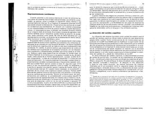 - - - - - -
8988 La ZOna de construcción del conocimipr.-.
que la unidad de análisis conserva en sí misma los componentes fun....
mentales del cambio.
Representaciones cambiantes
Cuando pasamos a una postura teórica en la que las personas fOr­
man parte de sistemas funcionales interpersonales, socialmente consti­
tuidos, es preciso volver a evaluar la suposición típica relativa a las
representaciones internas. En el Capítulo 111 expusimos diversas formas
que puede adoptar la intersección. Presentamos dos análisis de la mues­
tra conductual que buscábamos. En relación con nuestras propuestas,
no era imprescindible una toma de postura respecto a estas representa­
ciones. Lo importante era que, a menudo, son posibles diversos análisis
de un conjunto dado de acciones. En el mismo conjunto de ejemplos, mos­
tramos también que el esquema» puede mediar la solución de proble­
mas, tanto individual como social. No sólo es difícil decidirse por una
representación concreta. La situación de la representación dentro del sis­
tema funcional no puede decidirse a priori.
El supuesto típico consiste en que hay una representación interna bien
especificada de la estructura cognitiva que SUbyace a las conductas ob­
servadas de un individuo en una situación de tarea. Y se da por supuesto
que la estructura cognitiva sólo se halla en ese plano subyacente a las
conductas. En cambio, la postura teórica que proponemos se centra en
los cambios que se producen en el sistema funcional y en los mecanis­
mos cognitivos e interpersonales variables que toman parte en el siste­
ma. Veamos cuatro áreas específicas de contraste. En primer lugar, en
el marco habitual, la conducta que no se ajusta al modelo se da, de algún
modo, como propia de la misma representación, aunque a falta de al­
gún componente», a falta de una etapa de desarrollo» o «a falta de una
etapa de ejecución». En nuestros sistemas funcionales, pueden darse re­
presentaciones variables correspondientes a mecanismos también varia­
bles que pueden hacer que se cumpla la tarea. En segundo lugar, en el
marco al uso, los dispositivos externos, como el habla, los diagramas Y
la escritura, guardan una relación opaca y carente de interés, quizá, con
las estructuras internas. En nuestro marco mediador, en la evolución Y
aparición de los constructos cognitivos existen ventanas. Forman parte
esencial del sistema funcional que da acceso a los actores y a los analis­
tas a los cambios que se producen. Tercero, en el marco usual, las repre­
sentaciones son estáticas; la comprehensión comunicativa requiere la
equivalencia de las representaciones. En nuestro marco histórico, las re­
presentaciones son dinámicas y la comunicación se desarrolla mediante
una serie de relaciones «como si en las que se revisan y apropian los
constructos parciales. Cuarto, en el marco habitual, la uniformidad de la5
representaciones hace necesario desarrollar constructos especiales pa­
ra manejar los aspectos creativos de la conducta. En nuestro marco cul-
Conceptos básicos para analizar el cambio cognitivo
tural, la variación inherente, que a veces puede reconocerse COí .. _ creati­
vidad, está sujeta a los procesos sociales en los que se configuran alian­
zas temporales. Partimos del supuesto de la variación inherente y vemos
en los procesos interpersonales la canalización y, a veces, la destrucción
de las variaciones.
Cuando tratamos de integrar los procesos internos y externos y em­
pezamos a considerar la dialéctica entre los planes inter e intrapsicológi­
cOS, hubo que cuestionar los cuatro supuestos al uso. Al abandonar estos
supuestos, la ciencia cognitiva gana, en cambio, la riqueza de herramien­
tas como la «apropiación» y la flexibilidad de ser capaz de observar los
análogos externos de las estructuras internas «ocultas» que entendemos
creadas en las relaciones entre personas y mediadas por sistemas cultu­
ralmente elaborados como el lenguaje o los símbolos escritos.
La dirección del cambio cognitivo
La utilización del sistema funcional como unidad de análisis para el
estudio del cambio cognitivo influye sobre la dirección que observamos
adopta dicho cambio. Como consecuencia de las interacciones que se
producen en la ZOP, es probable que se modifique la organización de las
funciones psicológicas que penetra en el niño. Esperamos que el sistema
del niño se aproxime al sistema de interacciones construidas en la zona.
Como señalamos en el Capítulo JII, éstas estarán dominadas por el siste­
ma de comprensiones del adulto (experto) en relación con la actividad
que se realiza. La asimetría de las relaciones sociales existentes entre un
adulto experto y un niño novato proporciona la direccionatidad no relati­
vista del cambio en y desde los intercambios en la ZOPo
En otros enfoques del cambio cognitivo, la direccionalidad proviene
del campo de que se trate: (la verdad» de las matemáticas, de la geogra­
fía, etc., constituye la meta hacia la que se dirigen tos sistemas de apren­
dizaje y desarrollo. En este enfoque, la direccionalídad viene
por factores culturales e históricos 4. Si después el niño
la tarea en una nueva situación, las nuevas funciones del sistema
mostradas por él se consideran como la «siguiente etapa» del sistema
atribuible ahora al niño y a disposición de éste cuando
en nuevas situaciones interpsicológicas en coordinación con pro­
a compañeros, o en el relativo aislamiento que llamamos inde­
pendiente» .
, Aparte de la importancia que tiene para los análisis nlicrogenéticos y ontogemiti
::os, esta postura proporciona una ventaja a quienes tratan de explicar la posibilidad de
nuevas invenciones en campos como matematicas. etc. Si lo que puede apren
derse o conocerse se considera una fUrlGlón del actual del ca¡npo, en ve.::: de una
función de factores histÓricos y culturales, nos enfrentarnos con el problema de
cÓmo unas estructuras más sencillas del campo concreto pueden dar le
desarrollos más complejos en el mismo campo. He aqui otra versión de
teada por FODOR.
Digitalizado por: I.S.C. Hèctor Alberto Turrubiartes Cerino
hturrubiartes@beceneslp.edu.mx
 