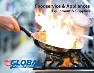 1
Foodservice & Appliances
Equipment & Supplies
 