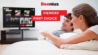 VIEWERS‘
FIRST CHOICE
 