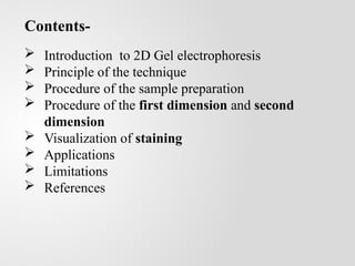 2 Dimensional Gel Electrophoresis (2-DE) | PPTX