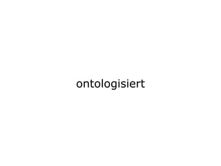 ontologisiert
