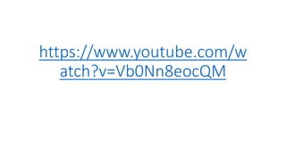 https://www.youtube.com/w
atch?v=Vb0Nn8eocQM
 