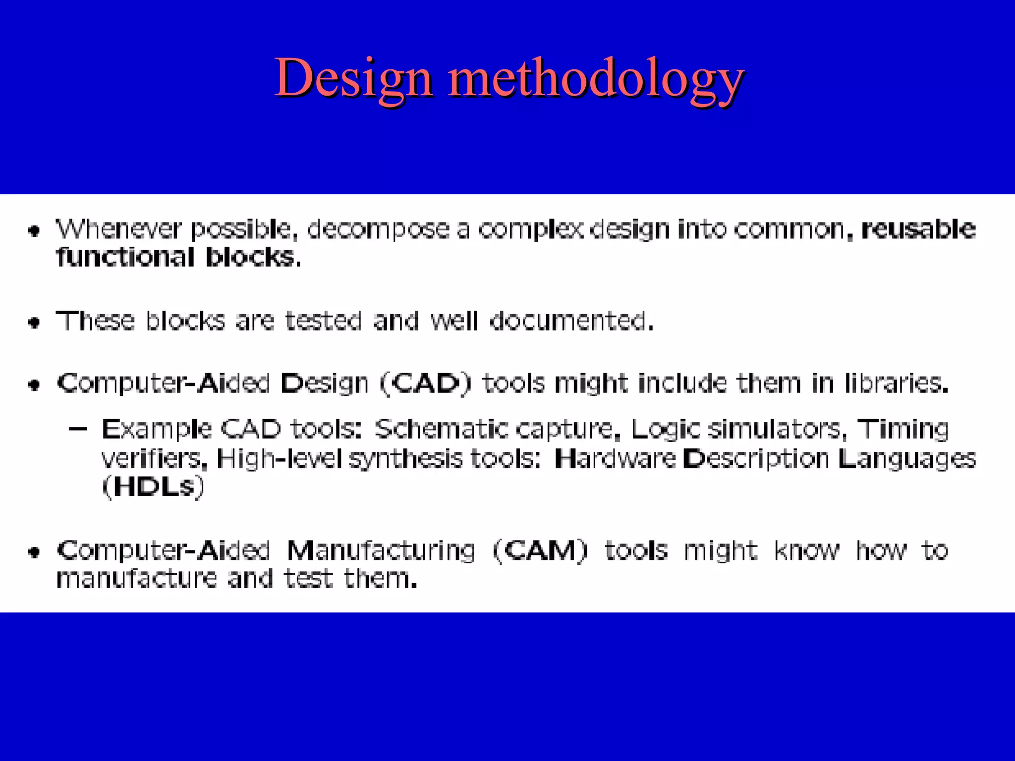 Design methodologyDesign methodology
 