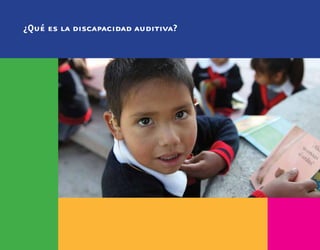 ¿Qué es la discapacidad auditiva?
 
