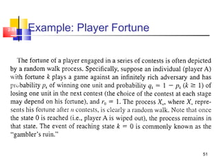 51
2-51 Example: Player Fortune
 