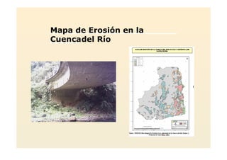 Mapa de Erosión en la
Cuencadel Río
 