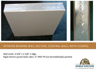 Interior bearing WALL SECTION, (central wall, both floors)<br />Wall studs: 3-5/8” x 1-5/8” x 18ga<br />Rigid interior pan...