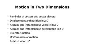 General Physics 1 -2D Motionsssssss.pptx