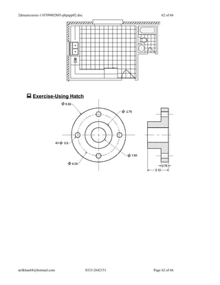 2dmuetcourse-110709082805-phpapp02.doc                       62 of 66




     Exercise-Using Hatch




atifkhan68@hotmail.com                   0333-2642151   Page 62 of 66
 