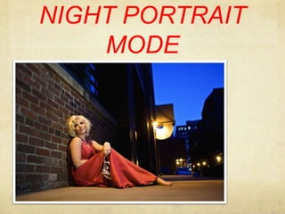 NIGHT PORTRAIT MODE