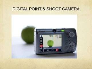 DIGITAL POINT & SHOOT CAMERA