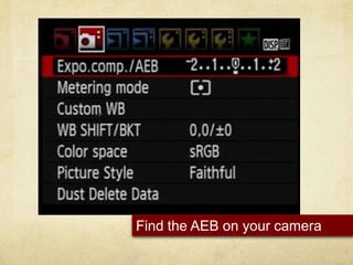 Find the AEB on your camera