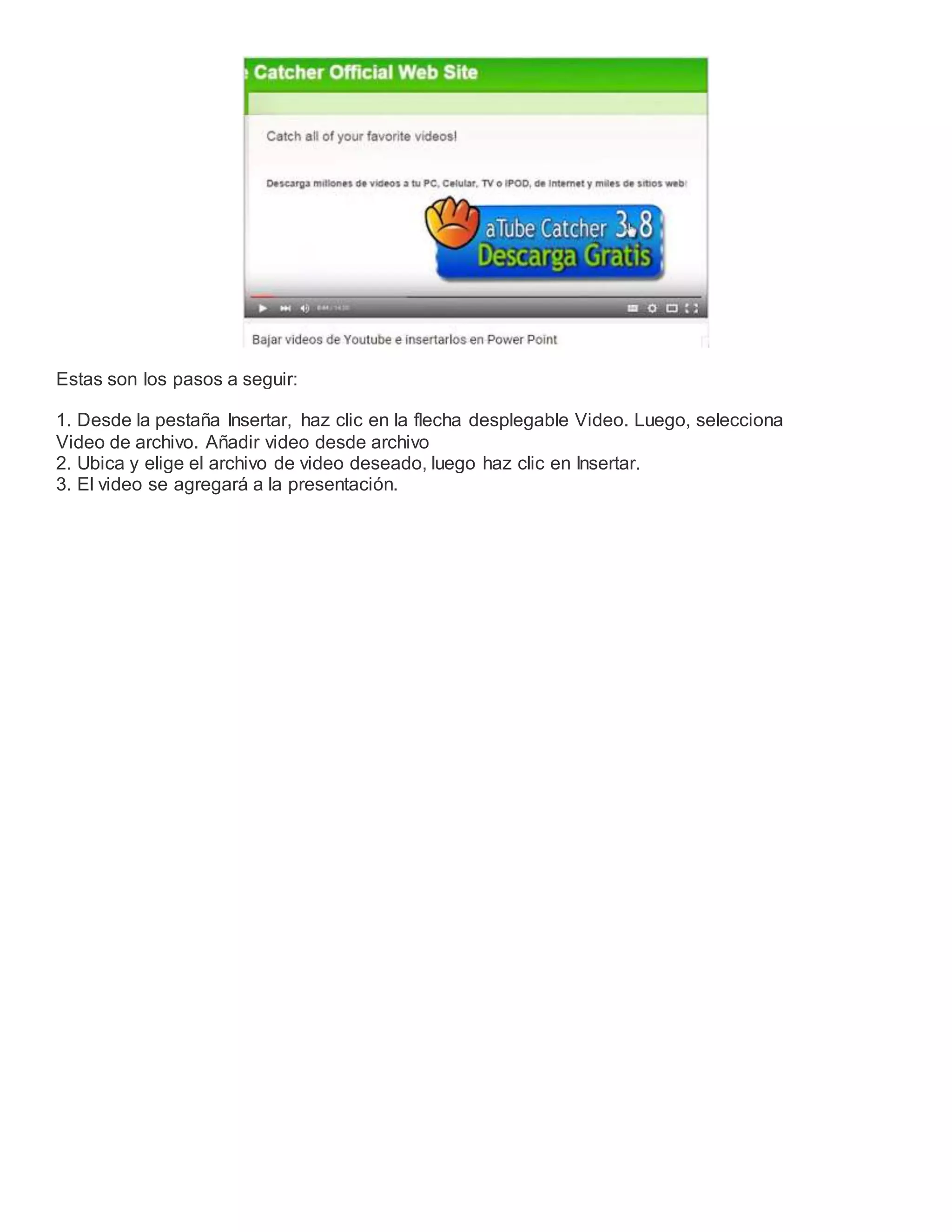 Estas son los pasos a seguir:
1. Desde la pestaña Insertar, haz clic en la flecha desplegable Video. Luego, selecciona
Video de archivo. Añadir video desde archivo
2. Ubica y elige el archivo de video deseado, luego haz clic en Insertar.
3. El video se agregará a la presentación.
 