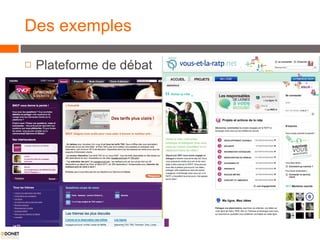 Des exemples Plateforme de débat 