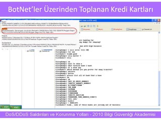 BotNet’ler Üzerinden Toplanan Kredi Kartları
 