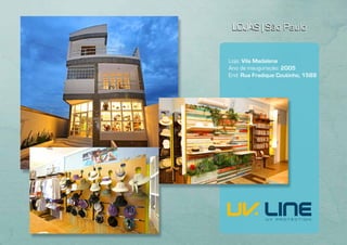 LOJAS | São Paulo


Loja: Vila Madalena
Ano de inauguração: 2005
End: Rua Fradique Coutinho, 1589
 