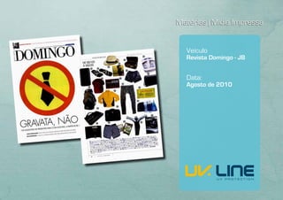 Matérias | Mídia Impressa


   Veículo
   Revista Domingo - JB


   Data:
   Agosto de 2010
 