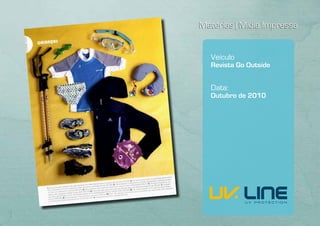 Matérias | Mídia Impressa


   Veículo
   Revista Go Outside


   Data:
   Outubro de 2010
 